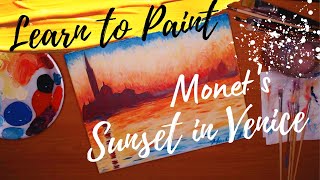 Learn to Paint Monets Sunset in Venice  TimeLapse Art Instruction Video [upl. by Goddord594]