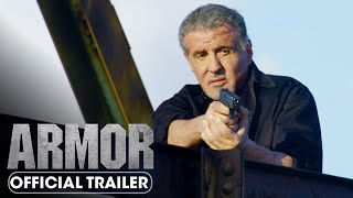 Armor 2024 Official Trailer  Jason Patric Sylvester Stallone Dash Mihok [upl. by Lenrad]