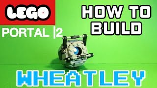 How To Build LEGO Wheatley PORTAL 2 [upl. by Engleman]