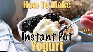 Instant Pot Yogurt [upl. by Julianna]