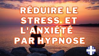 Réduire le stress et lanxiété par HYPNOSE [upl. by Nylhtiak]