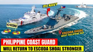 Philippines Will RETURN to Escoda STRONGER to Assert Rights in West Philippine Sea [upl. by Ned]