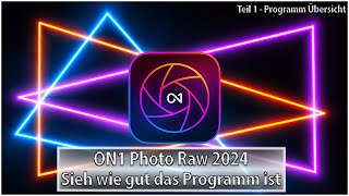 ON1 Photo RAW 2024  Sieh wie gut das Programm ist [upl. by Nanerb851]