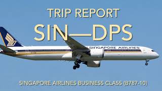 Trip Report Singapore to Denpasar Bali via Singapore Airlines Business Class [upl. by Eibo915]