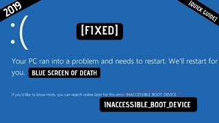 Inaccessible Boot Device Blue Screen Error FIXED2019 Windows 10881 [upl. by Picardi]