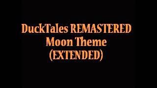 DuckTales REMASTERED  Moon Theme EXTENDED [upl. by Devinna]