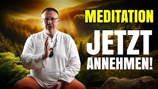 Annehmen Was Jetzt Ist  Beruhigende Meditation  Guido Ludwigs [upl. by Litha]