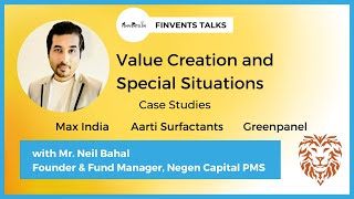 Neil Bahal from Negen Capital on Value Creation  Max India Aarti Surfactants Greenpanel [upl. by Malcolm308]