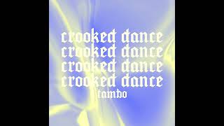 Tambo  Crooked Dance Free Download [upl. by Matazzoni]