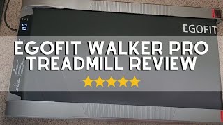 Honest Review of Egofit Walker Pro Treadmill [upl. by Nonnah983]