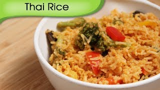 Thai Rice  Easy To Make Homemade Main Course Rice Recipe By Ruchi Bharani [upl. by Hibbert]