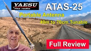 Yaesu Micro ATAS25 40m  70cms Portable 100W Screwdriver Antenna for Ham Radio [upl. by Nolyarb]