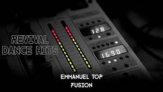 Emmanuel Top  Fusion HQ [upl. by Nivrac]