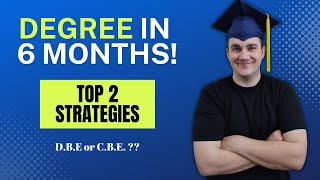 2024 Bachelors Degree in 6 Months  Top 2 Strategies Degree by Exam vs CBE [upl. by Nnylsia]