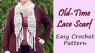 CROCHET Old Time Lace Scarf Pattern [upl. by Corey995]