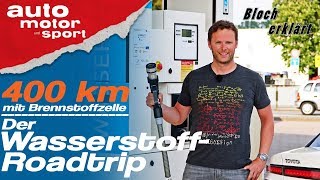 Ist die Brennstoffzelle die Zukunft Der WasserstoffRoadtrip Bloch erklärt 39 auto motor amp sport [upl. by Esidarap197]