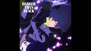 Darker Than Black Ryusei no Gemini OST18  Jakumetsu no Seranade [upl. by Tiebold]