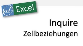 Excel  Beziehungen zwischen Zellen mit Inquire analysieren [upl. by Dawes]