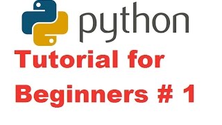 Python Tutorial for Beginners 1  Getting Started and Installing Python For Absolute Beginners [upl. by Gamages395]