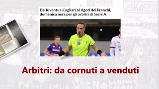 Arbitri da cornuti a venduti [upl. by Nahgeem28]