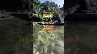 Dawki River Meghalaya famous for crystal clear water dawkiriver meghalaya ytviralshorts [upl. by Adnof]