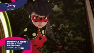 Miraculous World  Londres la course contre le temps  Le 5 octobre à 9h sur Disney Channel [upl. by Juetta]