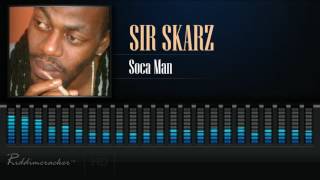 Sir Skarz  Soca Man Soca 2017 HD [upl. by Norward452]