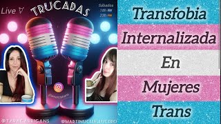 Transfobia interiorizada Trans  quotTrucadasquot  Ep4  Ft AmorCisTrans 🌟 [upl. by Brigitta]