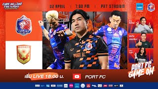 LIVE  PORT FC vs SUKHOTHAI FC  THAI LEAGUE 1 202324  PORT FC GAME ON [upl. by Nameerf]