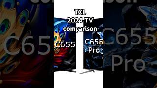 TCL TV Showdown C655 vs C655 Pro Which one’s for you [upl. by Graner]