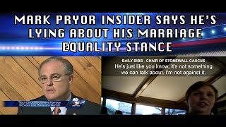 Mark Pryor Insider Says He’s Lying About His Marriage Equality Stance [upl. by Jauch]