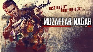 Muzaffarnagar  The Burning Love  Dev Sharma  Aishwarya Devan Anil Jorge  Full Movie HD [upl. by Mischa5]