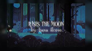 rises the moon  lyrics [upl. by Naamann]