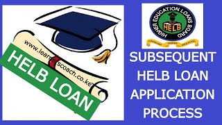 How To Apply For Second and SUBSEQUENT HELB LOAN  HELB LOAN APPLICATION GUIDE [upl. by Anisamoht797]