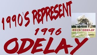 1990s Represent Episode 79  Beck  Odelay1996 [upl. by Yenial]