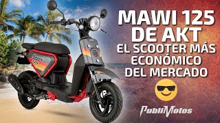 AKT Motos tiene EL SOOTER más económico del MERCADO 😱🔥 MAWI 125 🔥🏍 Precio  Ficha técnica ⚡😎 [upl. by Bedwell429]