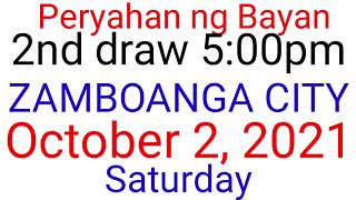 Peryahan ng Bayan  ZAMBOANGA CITY October 2 2021 2ND DRAW RESULT [upl. by Erika]