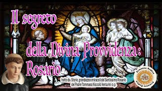 Il segreto della Divina Provvidenza Rosario [upl. by Kohler]