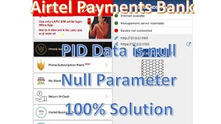 Airtel Payment Bank PID Data is Null or Null ParameterMantra RD Service PID Null or Null Parameter [upl. by Nazay]