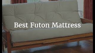 Best Futon Mattress  2020 [upl. by Neeruam675]