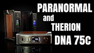 PARANORMAL amp THERION DNA 75c mods from Lost Vape  custom AF [upl. by Yellas]