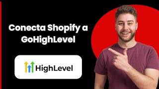 Conectar Shopify a GoHighLevel 2024 [upl. by Annayad543]