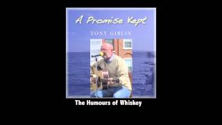 The Humours of Whiskey  Tony Giblin [upl. by Garibald]