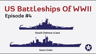 US Battleships of WWII – Episode 4 [upl. by Nwadahs961]