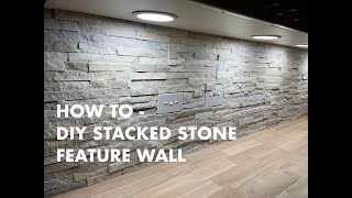 HOW TO  Stacked stone veneer feature wall  splash back install DIY [upl. by Sharyl288]