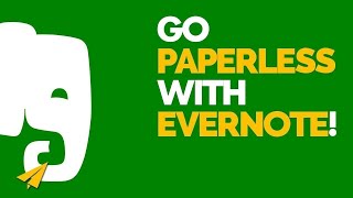 Go Paperless with Evernote Your Ultimate Guide to a ClutterFree Office [upl. by Neyugn370]