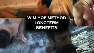 Wim Hof Method Long Term Benefits [upl. by Sauls77]