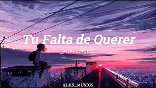 Mon Laferte  Tu Falta de Querer Letra [upl. by Cyrill]