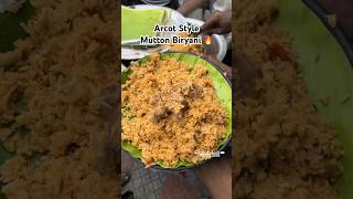 Arcot Style Mutton Biryani  Kalil Bhai Biryani Kummanchavadi  Travel and taste [upl. by Adrienne43]