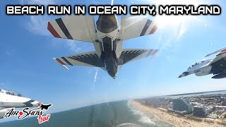 Air Force Thunderbirds  Beach Run  Ocean City Maryland  OC Air Show [upl. by Danielle]